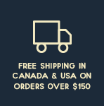 Free shipping in Canada & USA on  all orders over $150